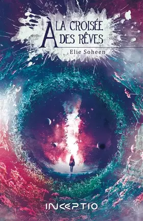 Couverture du produit · A la croisée des rêves