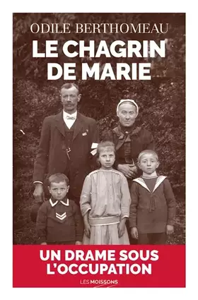Couverture du produit · CHAGRIN DE MARIE (LE)