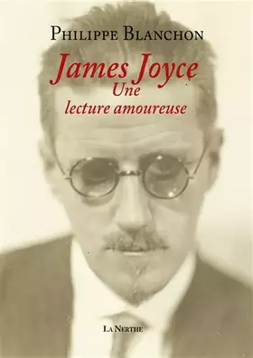 Couverture du produit · James Joyce, une lecture amoureuse