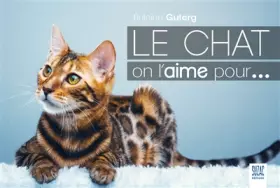 Couverture du produit · Le chat on l'aime pour...