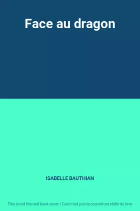 Couverture du produit · Face au dragon