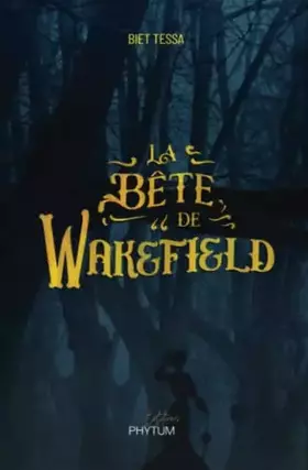 Couverture du produit · La Bête de Wakefield