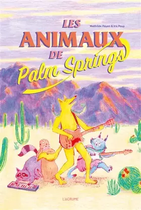 Couverture du produit · Les animaux de Palm Springs