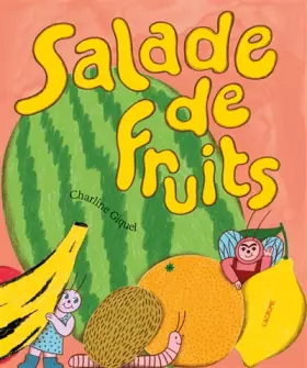 Couverture du produit · Salade de fruits - Cabanes