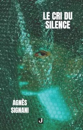 Couverture du produit · LE CRI DU SILENCE