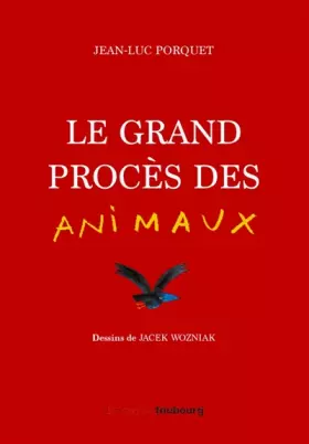 Couverture du produit · Le grand procès des animaux