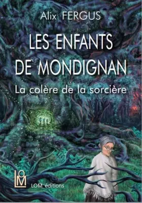 Couverture du produit · La colère de la sorcière