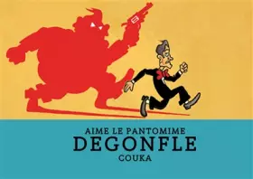 Couverture du produit · Aimé le pantomime dégonflé