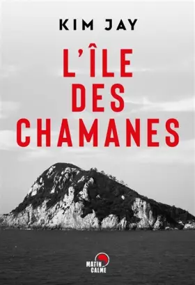 Couverture du produit · L'Île des chamanes