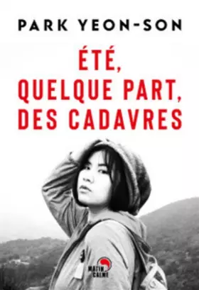 Couverture du produit · Eté, quelque part, des cadavres