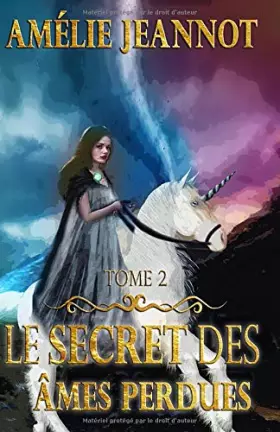 Couverture du produit · Le Secret des Âmes Perdues: Tome 2