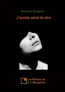 Couverture du produit · J'aurais aimé te dire