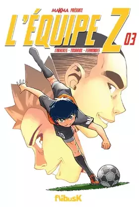 Couverture du produit · L'équipe Z, Tome 3 :