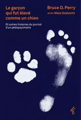 Couverture du produit · Le garçon qui fut élevé comme un chien