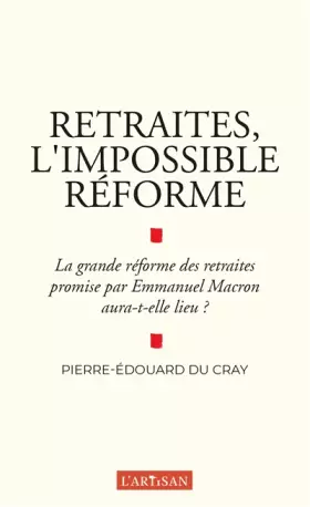 Couverture du produit · Retraites, l'impossible réforme