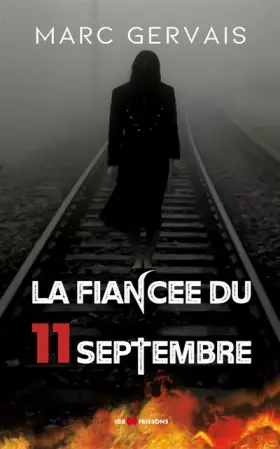 Couverture du produit · La Fiancée du 11 septembre