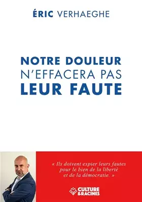 Couverture du produit · Notre douleur n'effacera pas leur faute