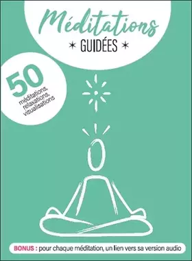 Couverture du produit · Méditations guidées - 50 méditations, relaxations, visualisations à lire ou écouter - Coffret