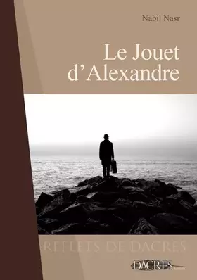 Couverture du produit · Le Jouet d'Alexandre