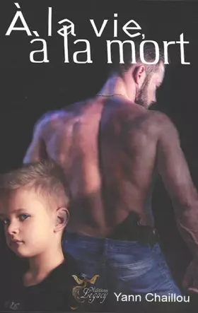Couverture du produit · À la vie, à la mort