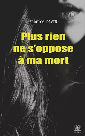 Couverture du produit · Plus rien ne s'oppose à ma mort