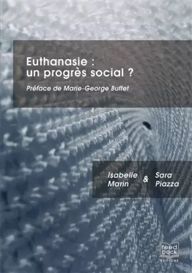 Couverture du produit · Euthanasie : un progrès social ?