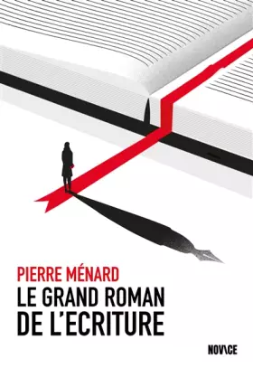 Couverture du produit · Le grand roman de l'écriture