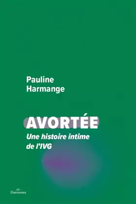 Couverture du produit · Avortée: Une histoire intime de l'IVG