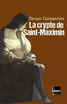 Couverture du produit · La crypte de Saint-Maximin