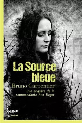 Couverture du produit · La source bleue