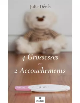 Couverture du produit · 4 grossesses et 2 accouchements