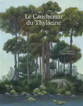 Couverture du produit · LE CAUCHEMAR DU THYLACINE