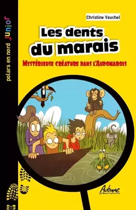 Couverture du produit · Les dents du marais