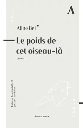 Couverture du produit · Le poids de cet oiseau-là