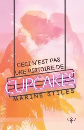 Couverture du produit · Ceci n'est pas une histoire de cupcakes