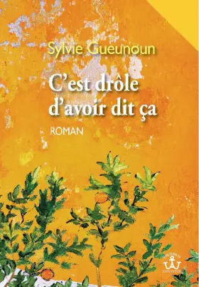 Couverture du produit · C'est drôle d'avoir dit ça