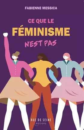 Couverture du produit · Ce que le féminisme n'est pas