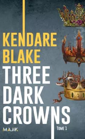 Couverture du produit · Three dark crowns (1)
