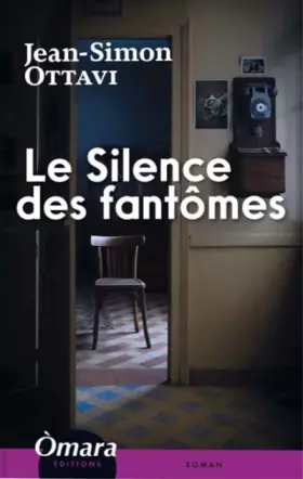 Couverture du produit · Le Silence des fantômes