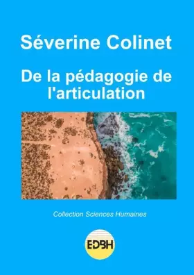 Couverture du produit · De la pédagogie de l'articulation