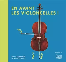 Couverture du produit · En avant les violoncelles !