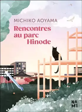 Couverture du produit · Rencontres au parc Hinode