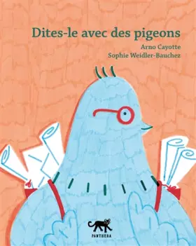 Couverture du produit · Dites-le avec des pigeons