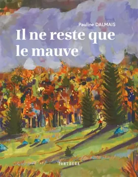 Couverture du produit · Il ne reste que le mauve