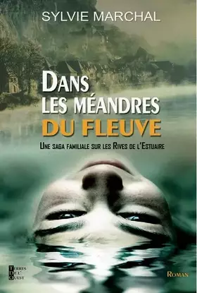 Couverture du produit · Dans les méandres du fleuve