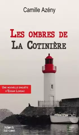 Couverture du produit · LES OMBRES DE LA COTINIERE