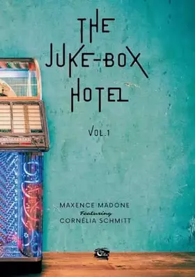 Couverture du produit · The Juke-Box Hotel: Volume 1