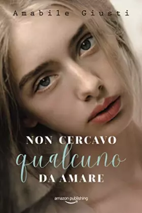 Couverture du produit · Non cercavo qualcuno da amare