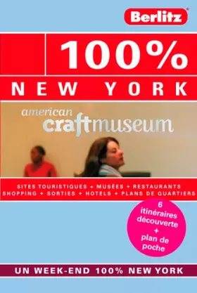 Couverture du produit · 100% NEW YORK - GUIDE DE VOYAGE