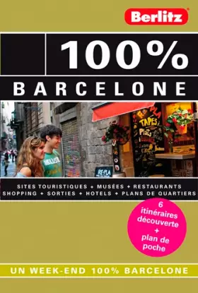 Couverture du produit · 100% BARCELONE - GUIDE DE VOYAGE